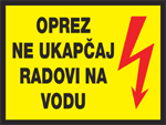 Oprez ne ukapčaj ! Radovi na vodu!