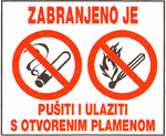 Zabranjeno je pušiti i ulaziti s otvorenim plamenom