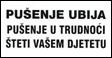 Pušenje ubija, pušenje u trudnoći šteti vašem djetetu