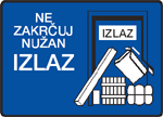 Ne zakrčuj nužan izlaz