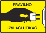 Pravilno izvlači utikač