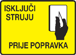 Isključi struju prije popravka