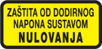 ZAŠTITA OD DODIRNOG NAPONA SUSTAVOM NULOVANJA