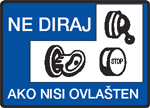 Ne diraj ako nisi ovlašten