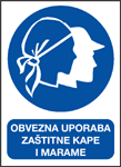 Obvezna uporaba zaštitne kape i marame