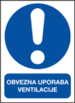 Obvezna uporaba ventilacije