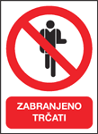 Zabranjeno trčati