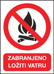 Zabranjeno ložiti vatru