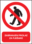 Zabranjen prolaz za pješake