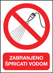 Zabranjeno špricati vodom