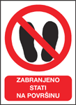 Zabranjeno stati na površinu