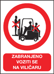 Zabranjeno voziti se na viličaru