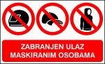 Zabranjen ulaz maskiranim osobama