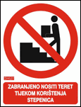 Zabranjeno nositi teret tijekom korištenja stepenica