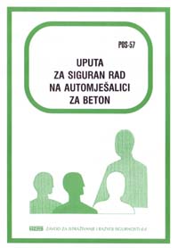 POS  57 - Uputa za siguran rad na automiješalici za beton