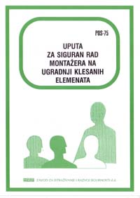 POS  75 - Uputa za siguran rad montažera na ugradnji klesanih elemenata