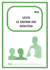 POS  80 - Uputa za siguran rad asfaltera