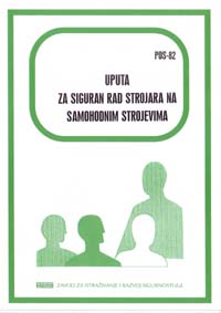 POS  82 - Uputa za siguran rad strojara na samohodnim strojevima