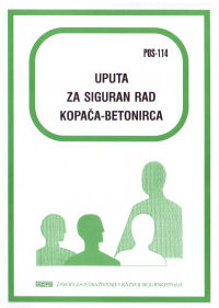 POS 114 - Uputa za siguran rad kopača-betonirca