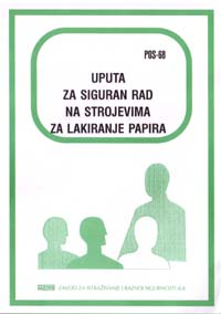 POS  68 - Uputa za siguran rad na strojevima za lakiranje papira