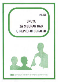 POS 120 - Uputa za siguran rad u reprofotografiji