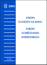 ZAKON O ZAŠTITI NA RADU i ZAKON O DRŽAVNOM INSPEKTORATU