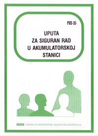 POS  35 - Uputa za siguran rad u akumulatorskoj stanici