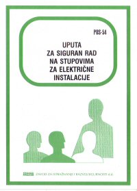 POS  54 - Uputa za siguran rad na stupovima za električne instalacije