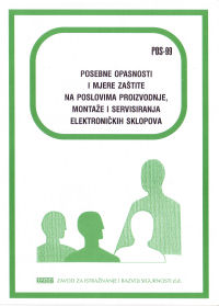 POS  99 - Posebne opasnosti i mjere zaštite na poslovima proizvodnje, montaže i servisiranja el. sklopova