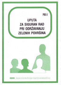 POS   3 - Uputa za siguran rad pri održavanju zelenih površina