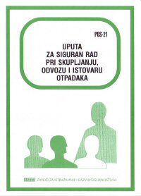 POS  21 - Uputa za siguran rad pri skupljanju, odvoženju i istovaru otpadaka