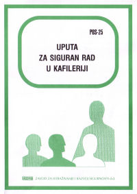 POS  25 - Uputa za siguran rad u kafileriji