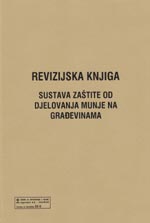 REVIZIJSKA KNJIGA SUSTAVA ZAŠTITE OD DJELOVANJA MUNJE NA GRAĐEVINAMA