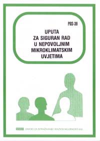 POS  39 - Uputa za siguran rad u nepovoljnim mikroklimatskim uvjetima