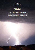 PRIRUČNIK ZA PRIPREMU I IZVEDBU SUSTAVA ZAŠTITE OD MUNJE