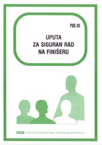 POS  20 - Uputa za siguran rad strojara na finišeru